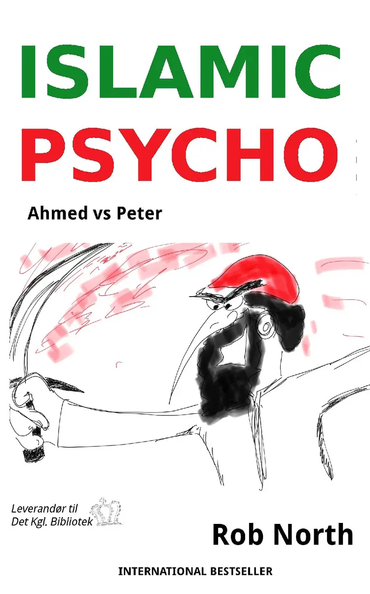 ISLAMIC PSYCHO af Rob North