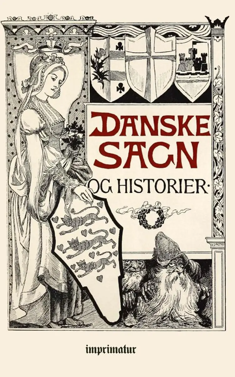 Danske Sagn og Historier af Vilhelm Østergaard