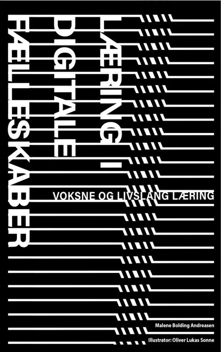 Læring i digitale fællesskaber - voksne og livslang læring af Malene Bolding
