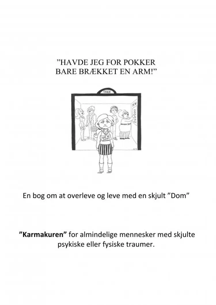 Havde jeg for pokker bare brækket en arm. af Pia Mikkelsen