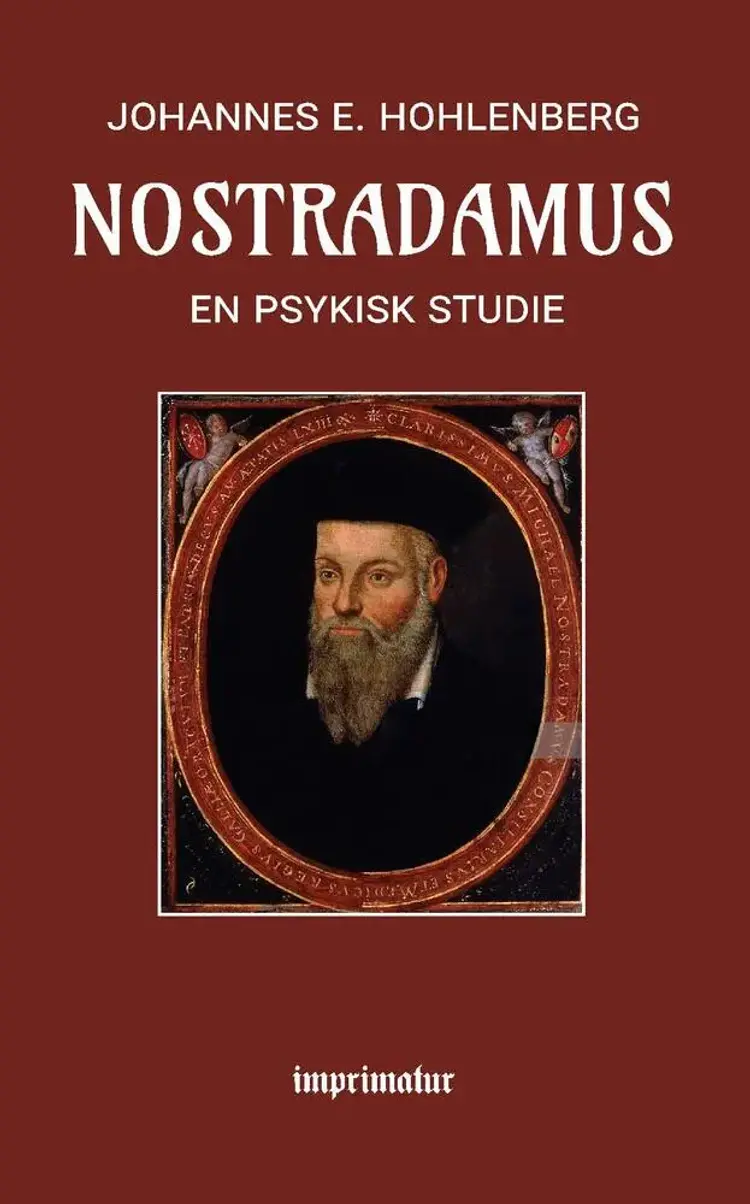 Nostradamus - en psykisk Studie af Johannes E. Hohlenberg