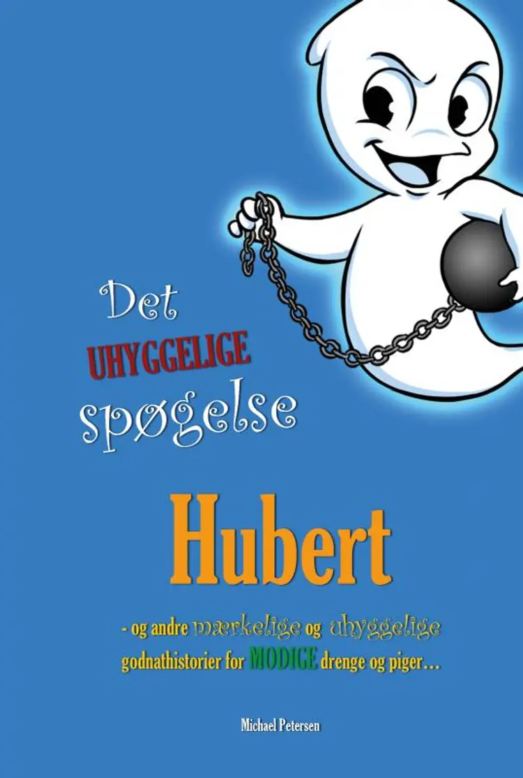 Det uhyggelige spøgelse Hubert af Michael Petersen