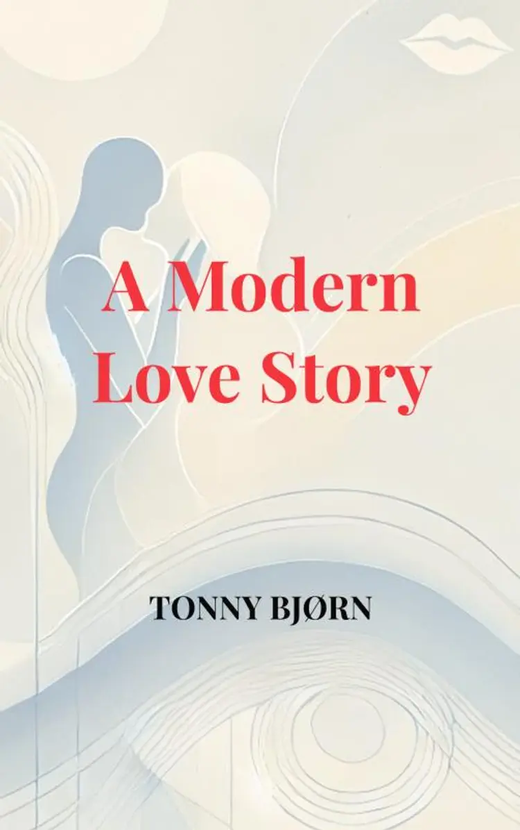 A Modern Love Story af Tonny Bjørn