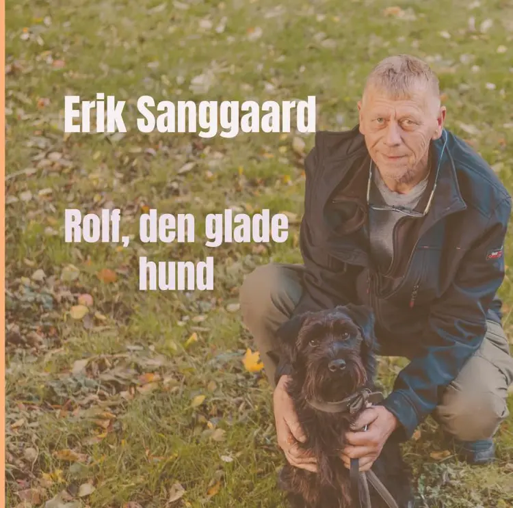 Rolf den glade hund. af Erik Sanggaard
