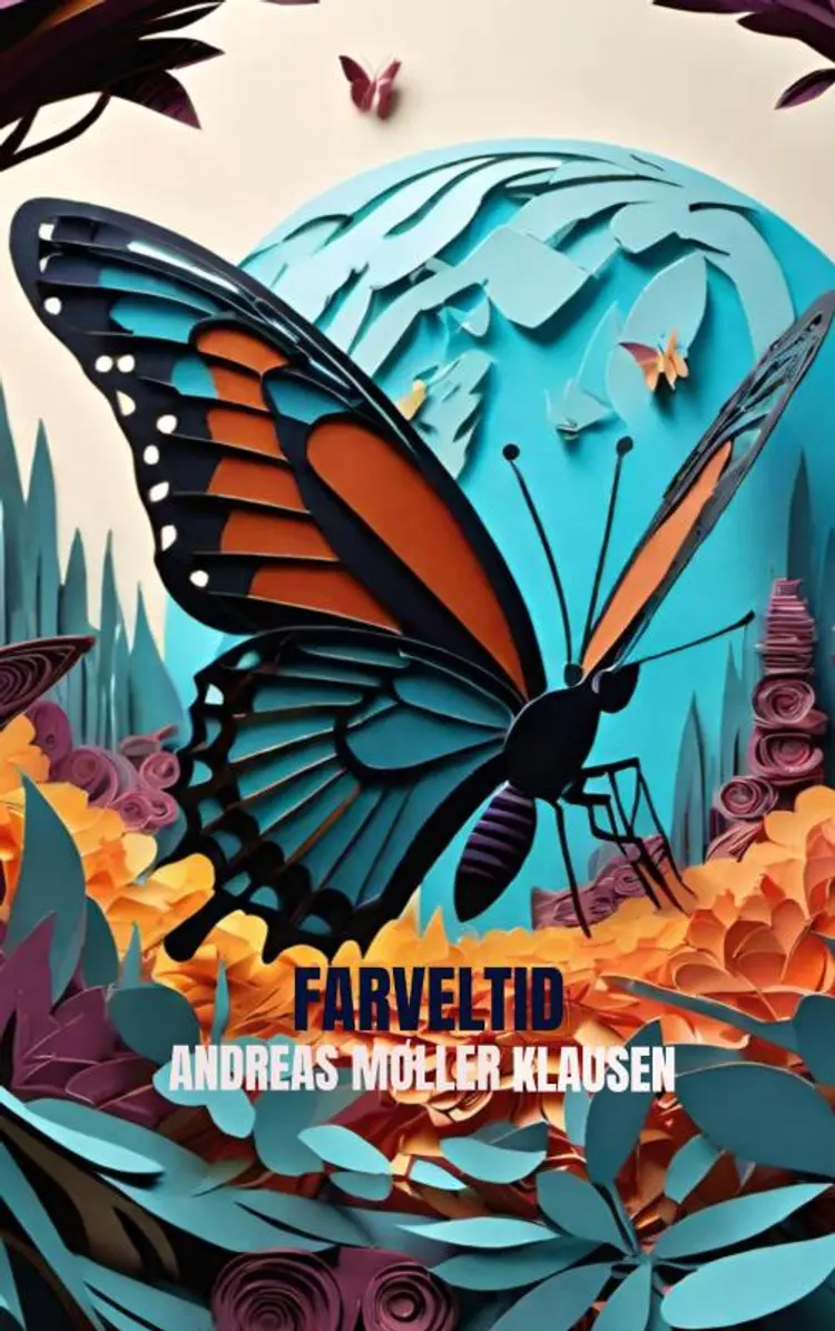 Farveltid af Andreas Møller Klausen