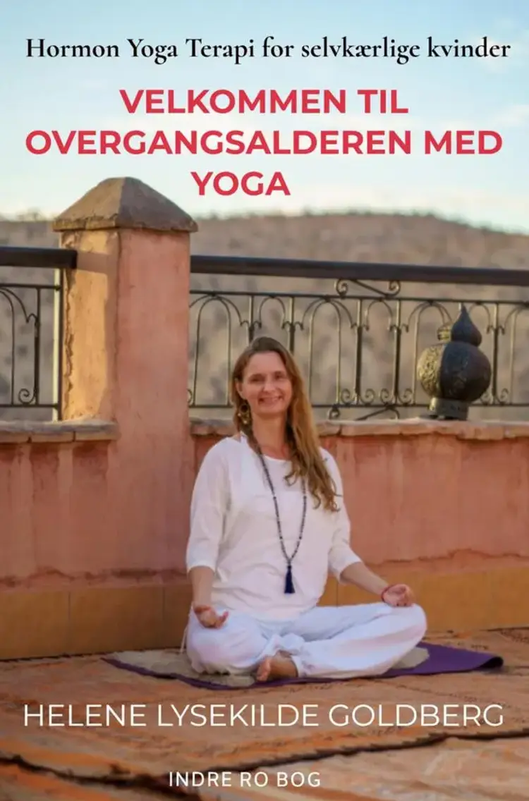 Velkommen til overgangsalderen med yoga af Helene Lysekilde Goldberg