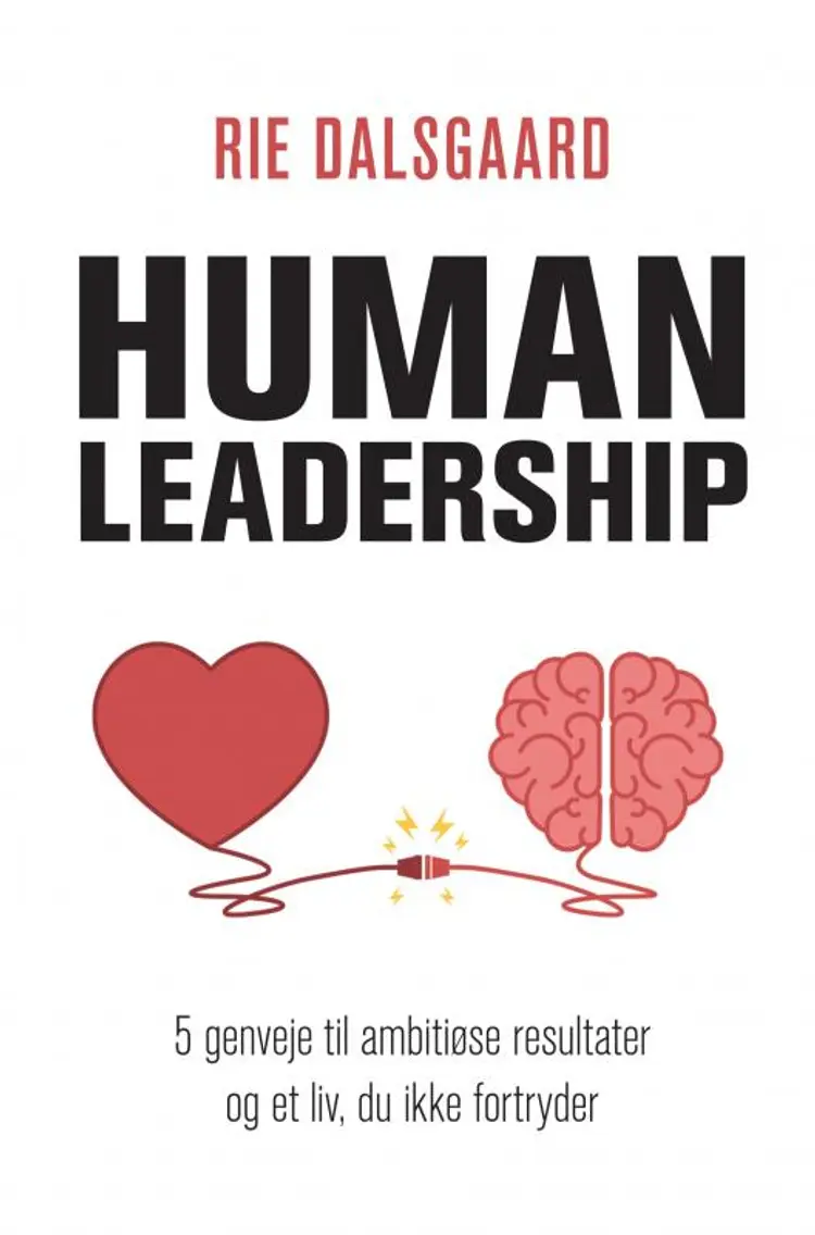 Human Leadership af Heidi Korsgaard