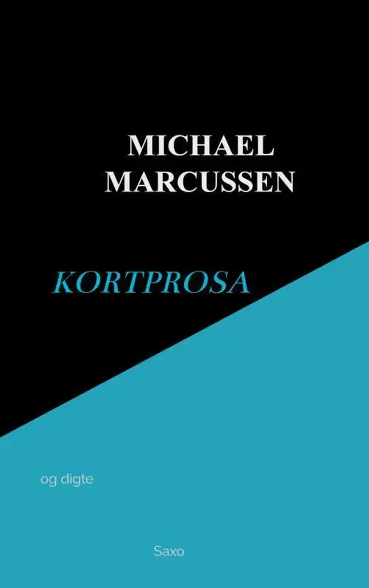 Kortprosa af Michael Marcussen