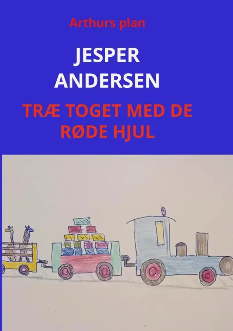 TRÆ TOGET MED DE RØDE HJUL af Jesper Andersen