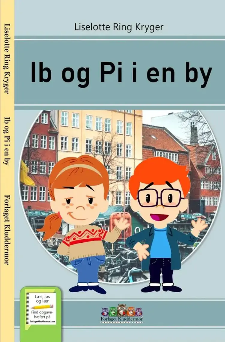 Ib og Pi i en by af Liselotte Ring Kryger