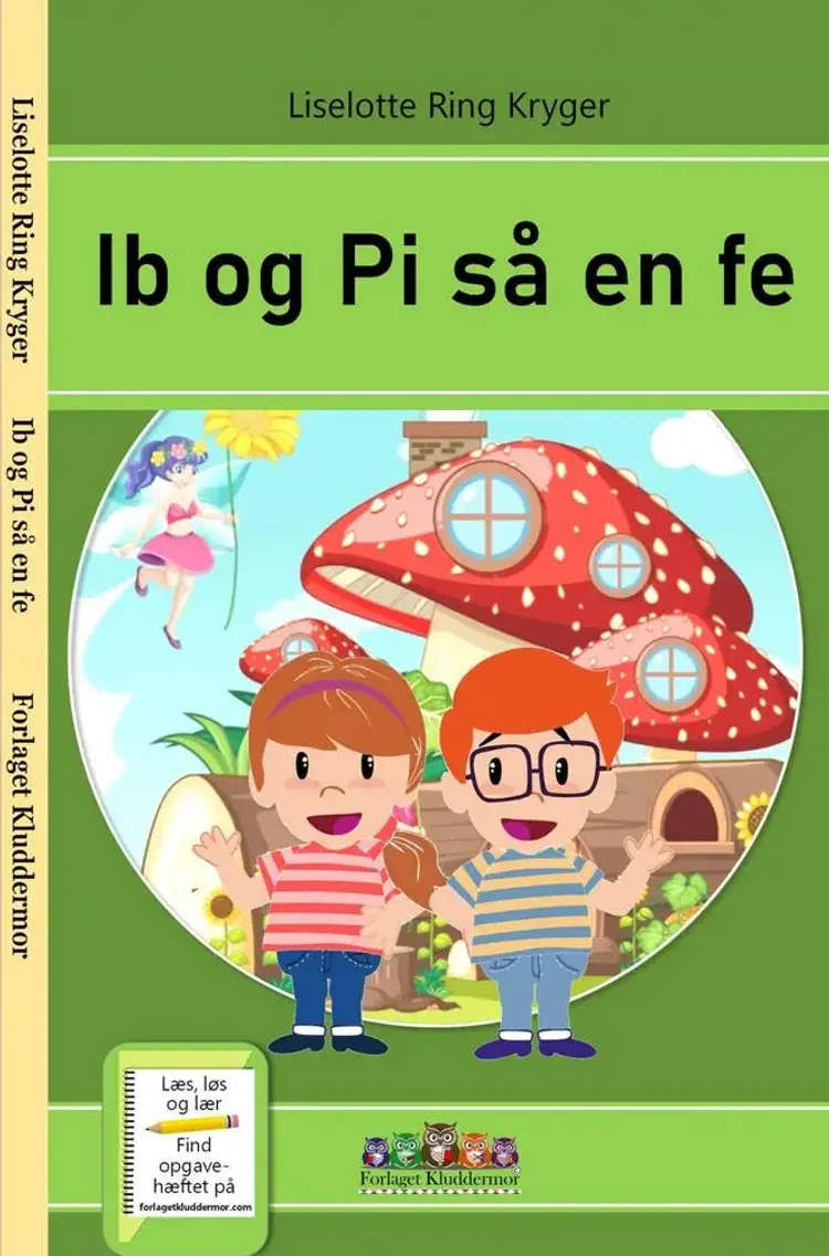 Ib og Pi så en fe af Liselotte Ring Kryger