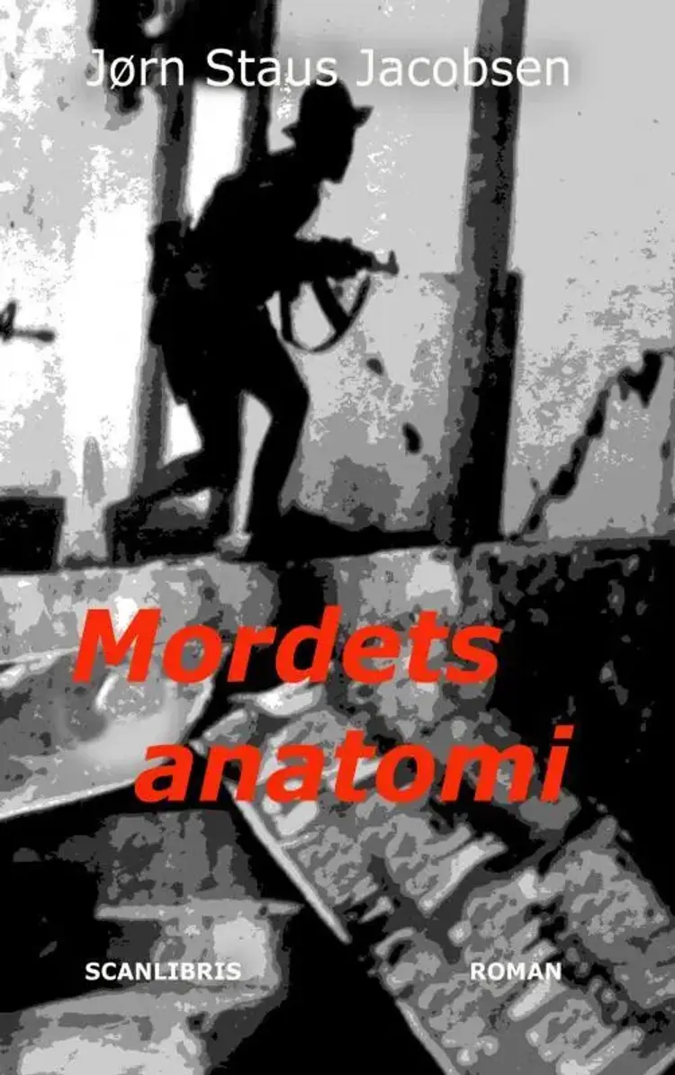 Mordets anatomi af Jørn Staus Jacobsen