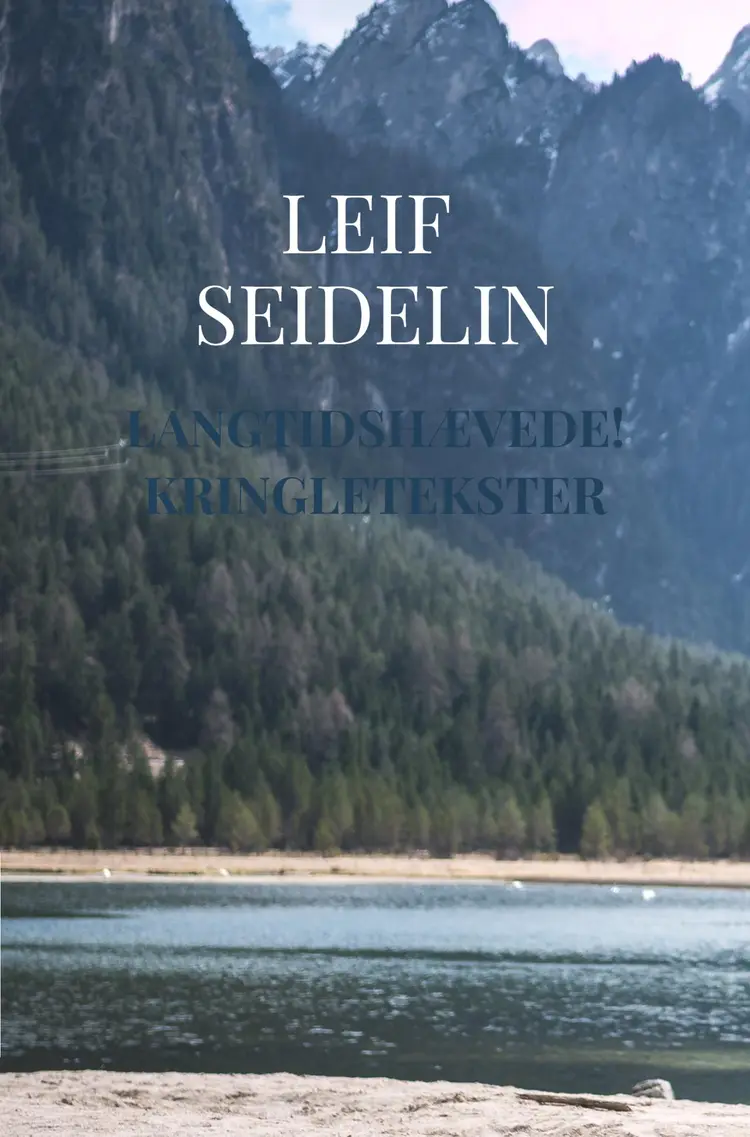Langtidshævede! Kringletekster af Leif Seidelin