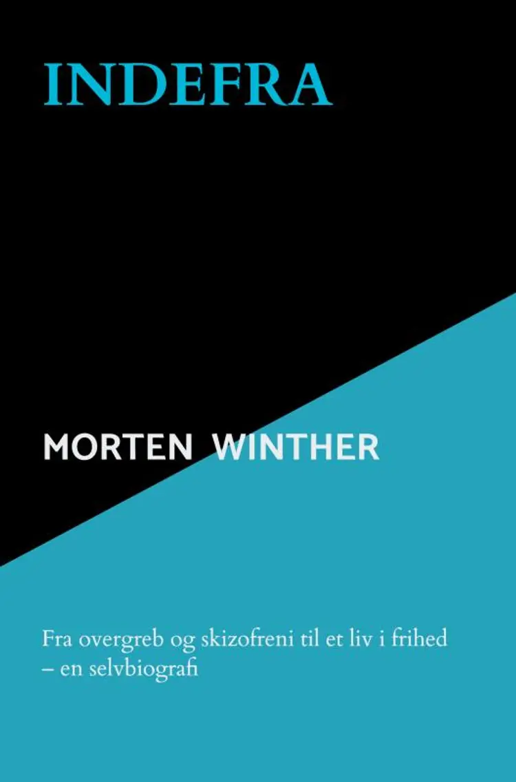 Indefra af Morten Winther