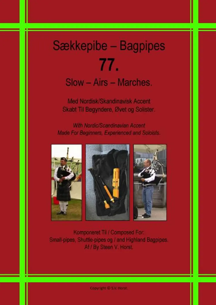 Bagpipes - 77. Slow Airs - Marches af Steen Vilhelm Horst