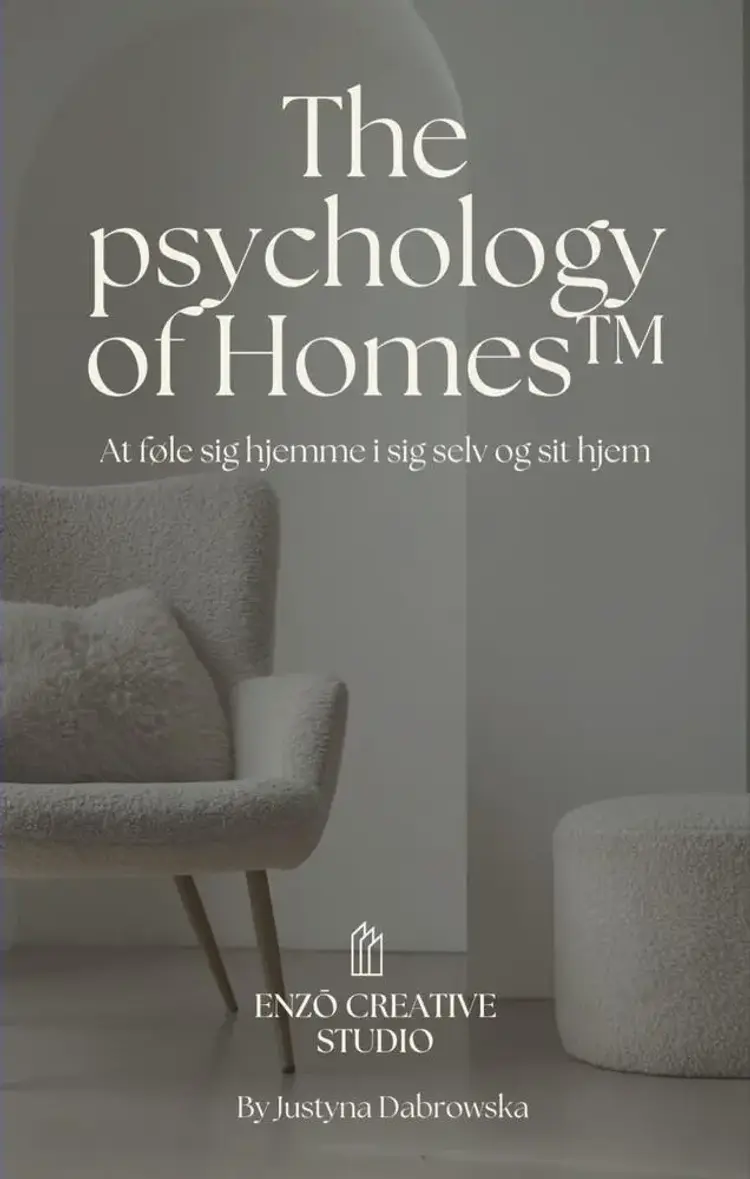 The Psychology of Homes™ af Justyna Dabrowska