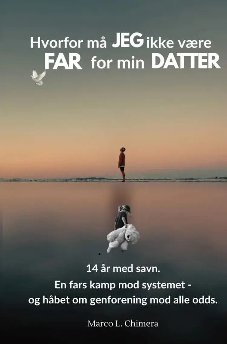 Hvorfor må JEG ikke være FAR for min DATTER? af Marco Luca Chimera