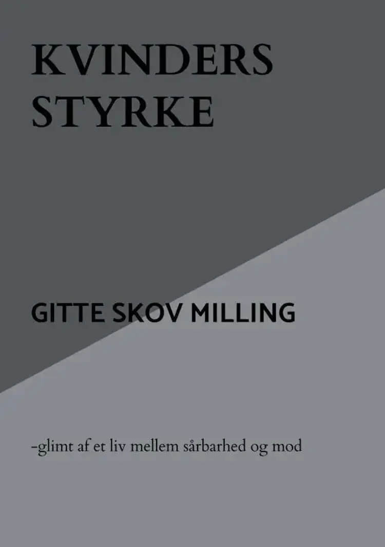 Kvinders Styrke af Gitte Skov Milling