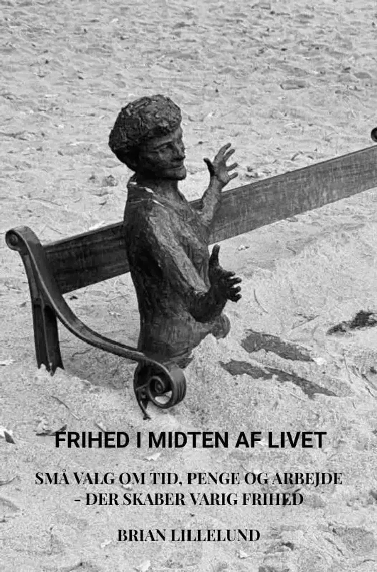Frihed i Midten af Livet af Brian Lillelund
