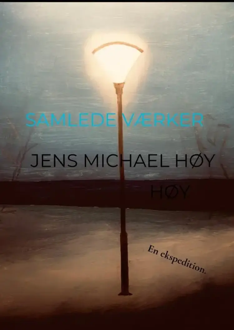 Samlede Værker af Jens Michael Høy