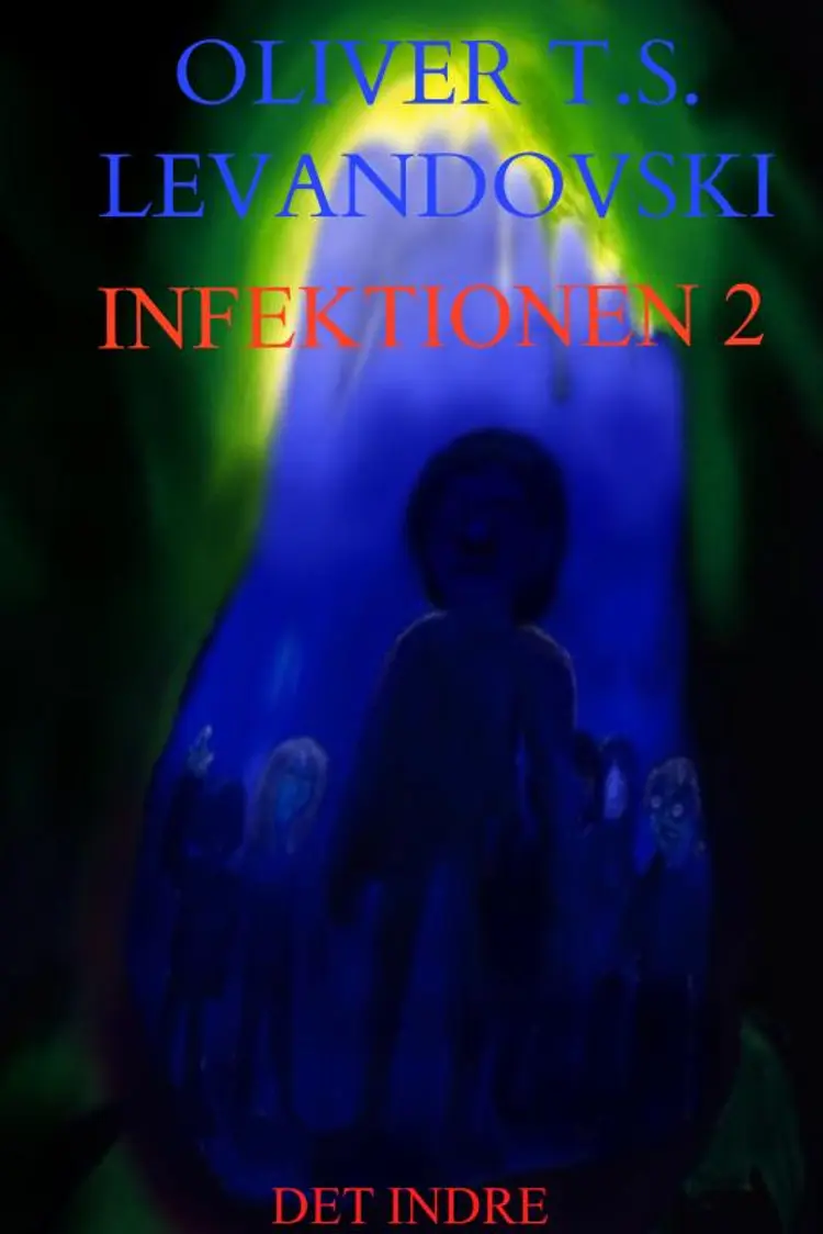 INFEKTIONEN 2 af Oliver T.S. Levandovski