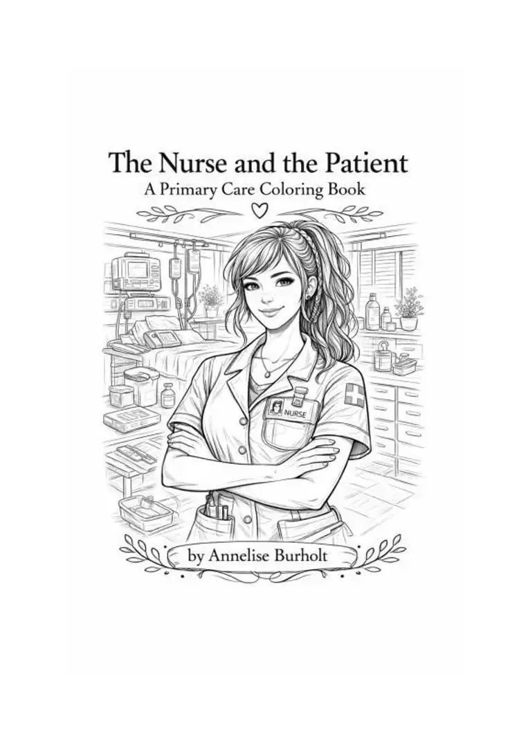The Nurse & the patient af Annelise Burholt