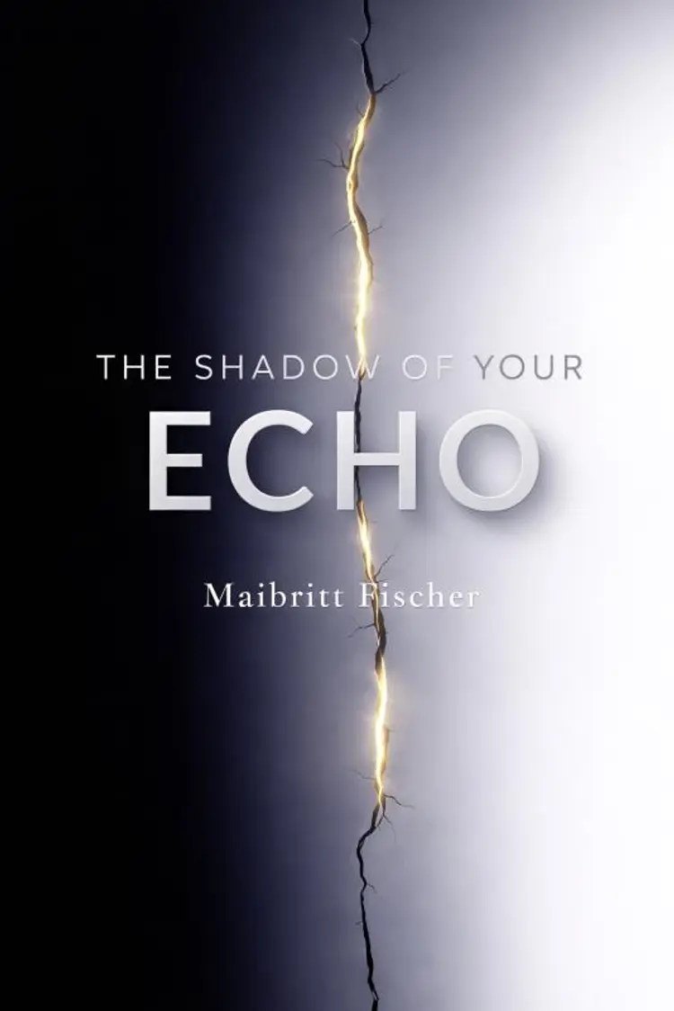 The Shadow of Your Echo af Maibritt Fischer