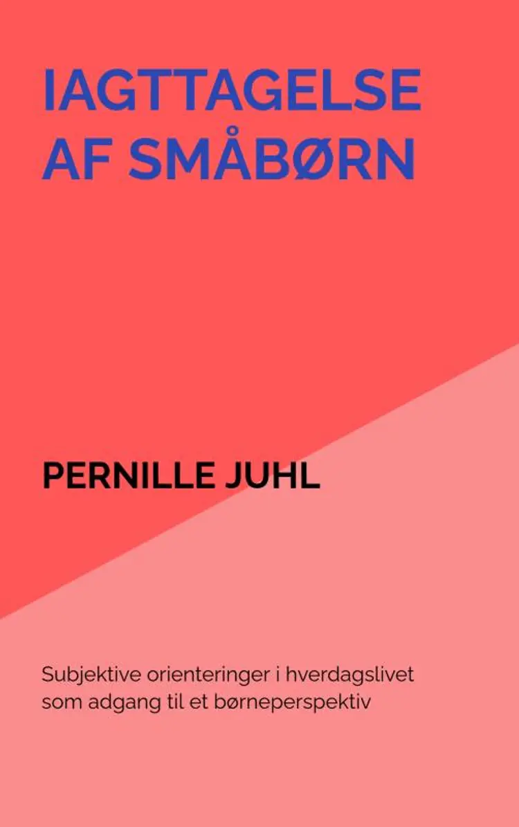 Iagttagelse af småbørn af Pernille Juhl