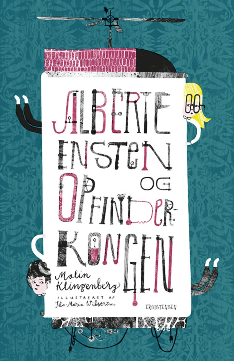 Alberte Ensten og opfinderkongen af Malin Klingenberg