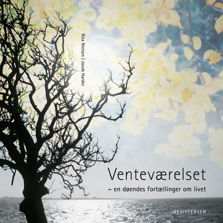 Venteværelset - en døendes fortællinger om livet af Rita Nielsen