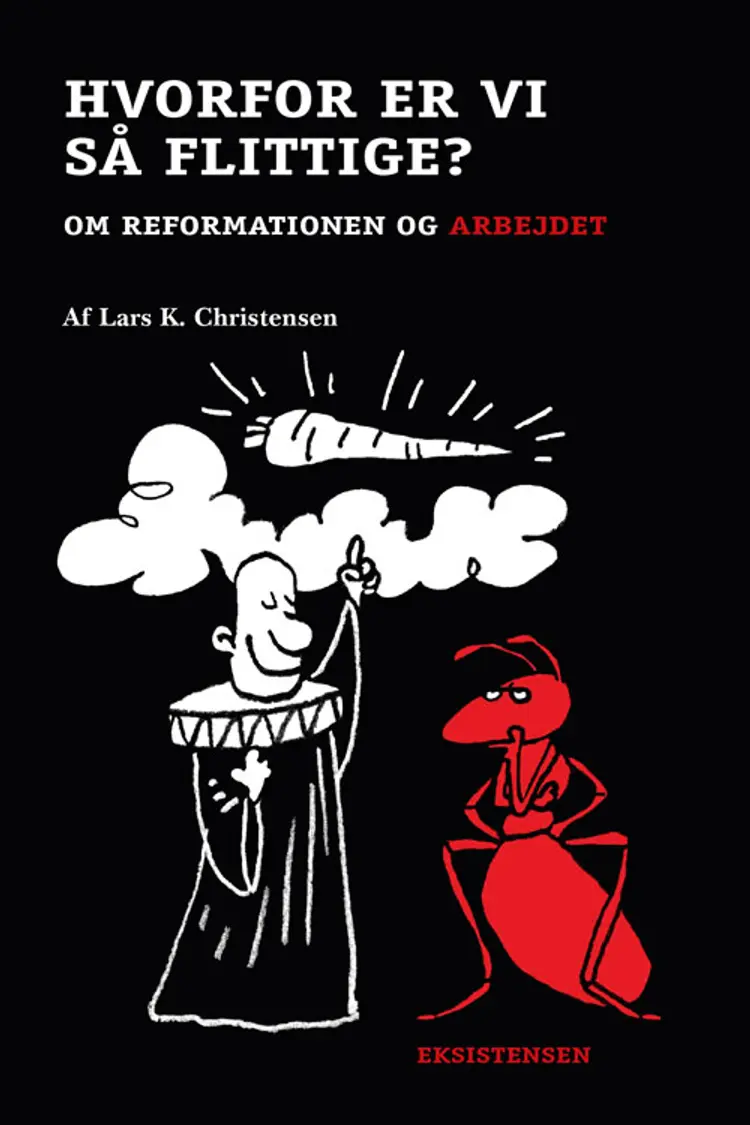 Hvorfor er vi så flittige? af Lars K. Christensen