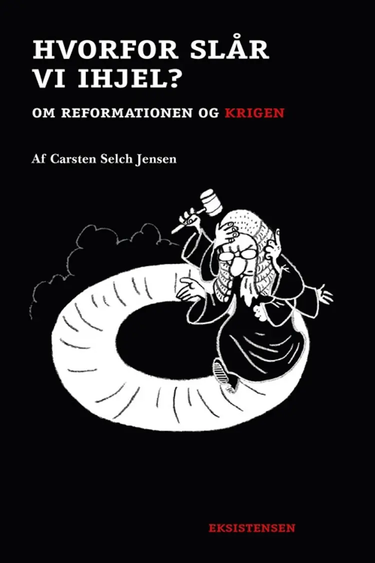 Hvorfor slår vi ihjel? af Carsten Selch Jensen