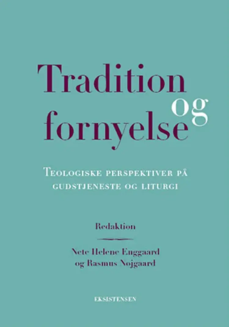Tradition og fornyelse af Rasmus Nøjgaard