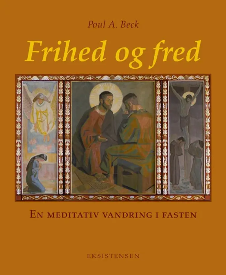 Frihed og fred af Poul A. Beck