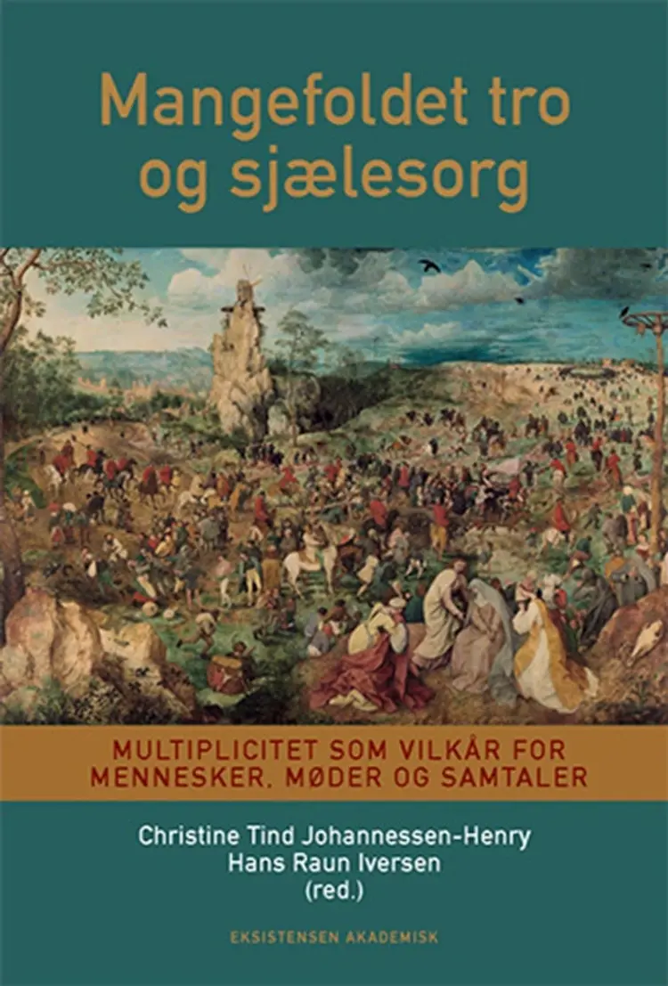 Mangefoldet tro og sjælesorg af Christine Tind Johannessen-Henry