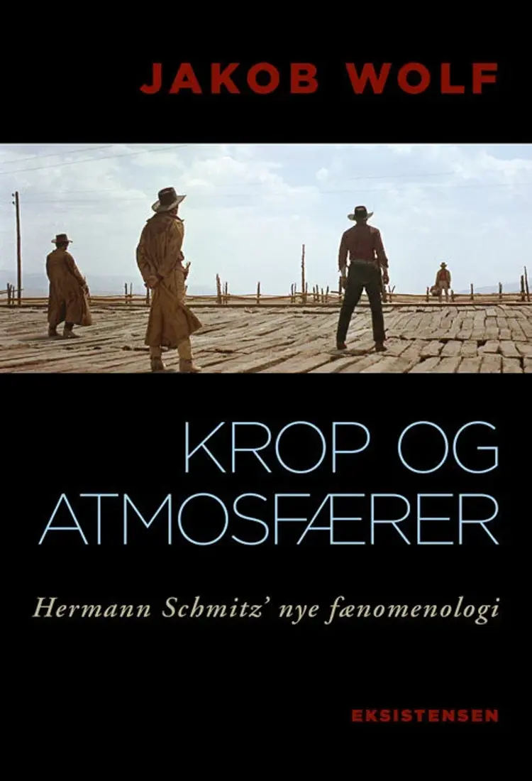 Krop og atmosfærer af Jakob Wolf