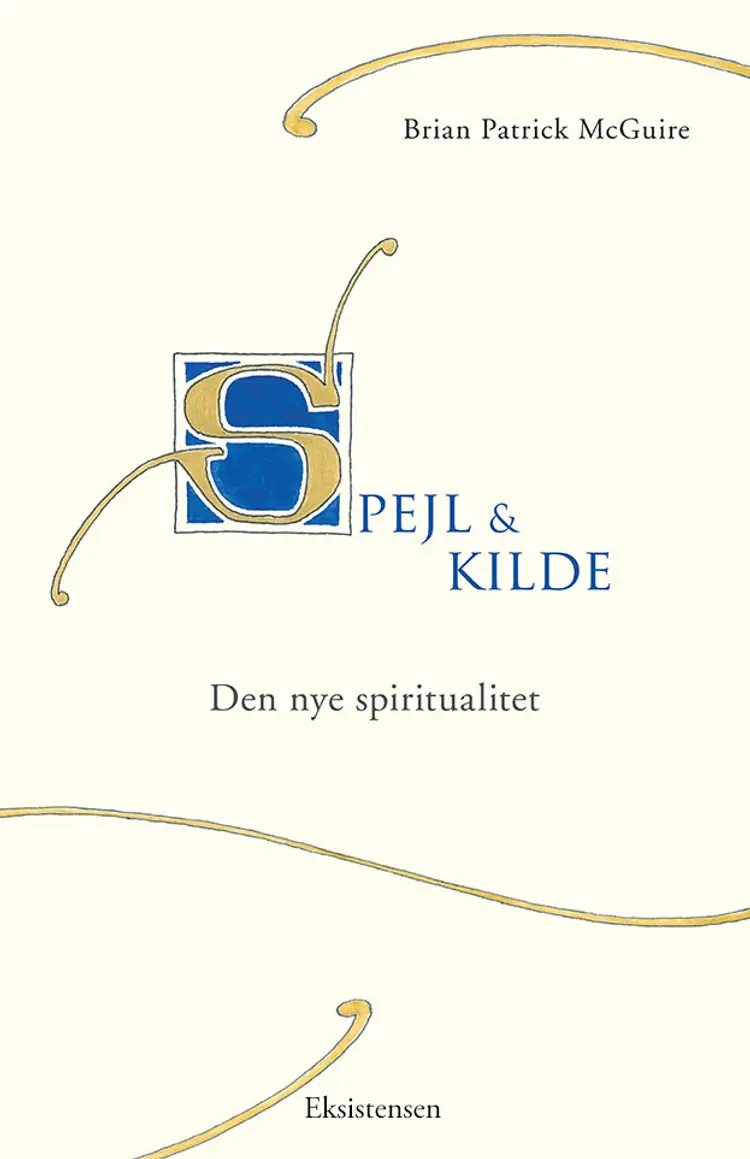 Spejl & kilde af Brian Patrick McGuire