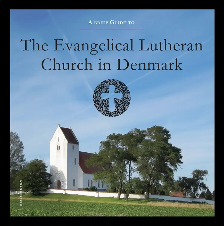A brief guide to The Evangelical Lutheran Church in Denmark af Martin Schwarz Lausten