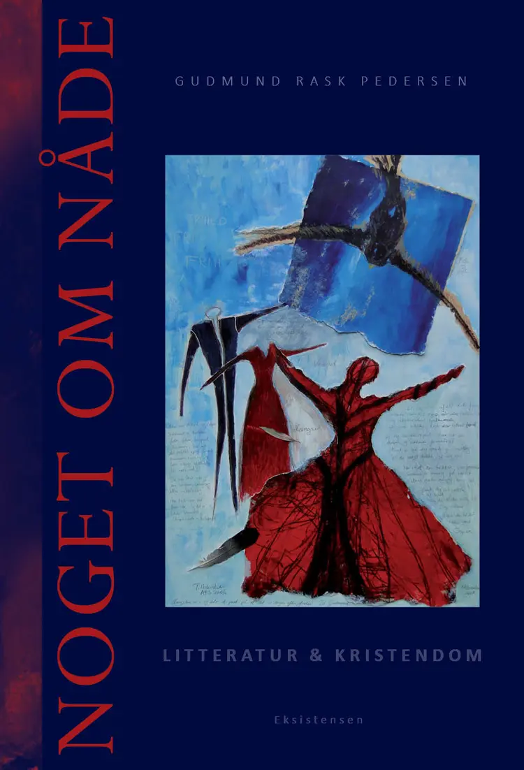 Noget om nåde af Gudmund Rask Pedersen