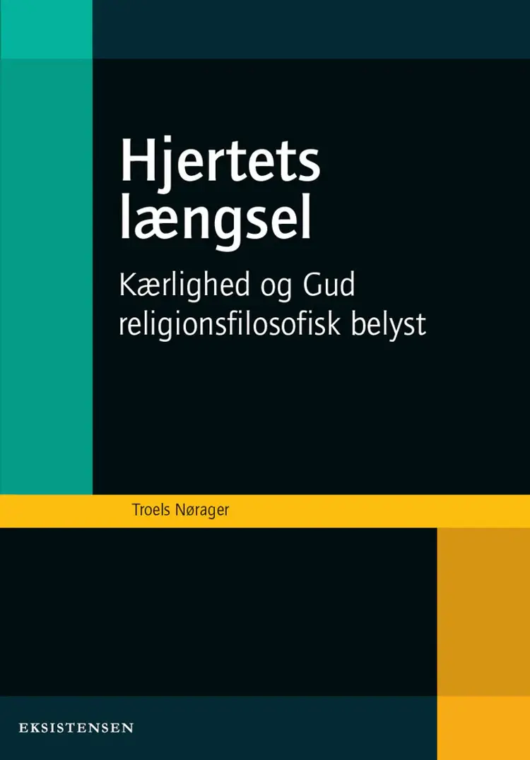 Hjertets længsel af Troels Nørager