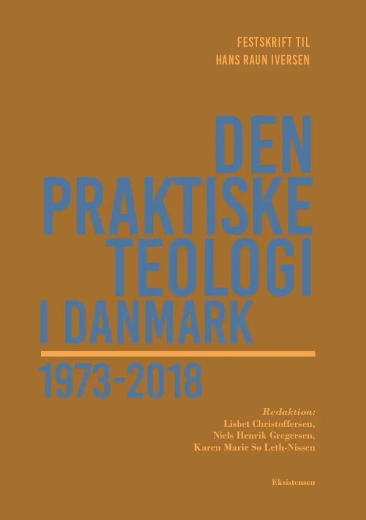 Den praktiske teologi i Danmark 1973-2018 af Karen Marie Sø Leth-Nissen