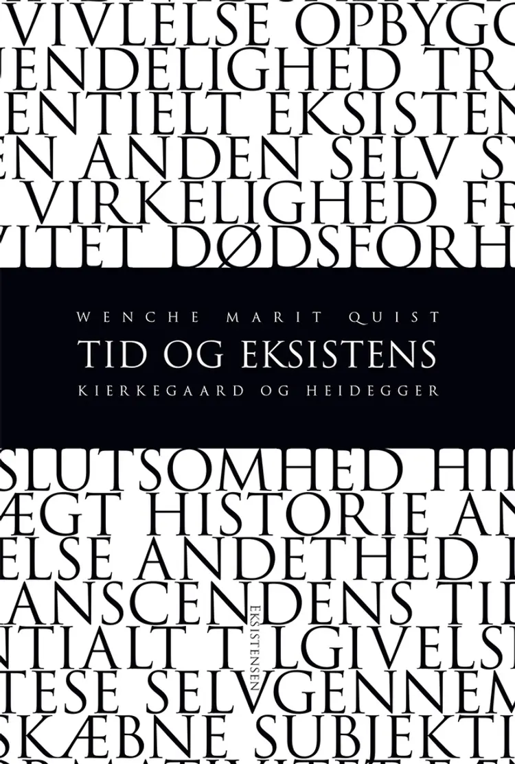 Tid og eksistens af Wenche Marit Quist