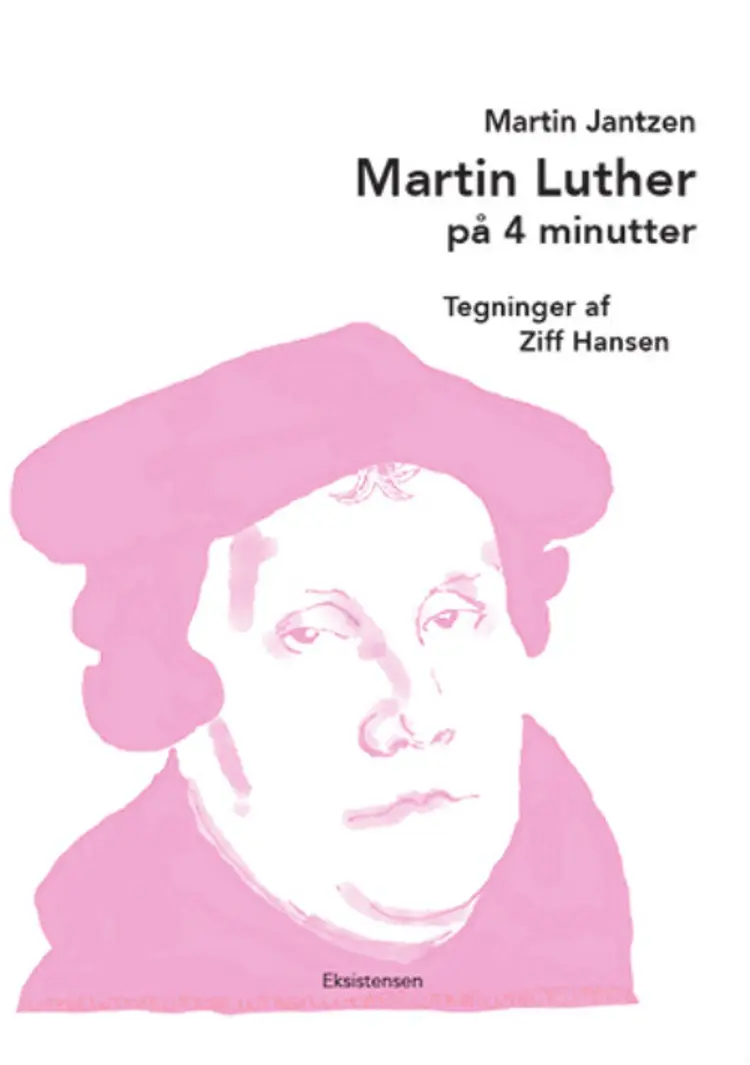 Martin Luther på 4 minutter af Martin Jantzen