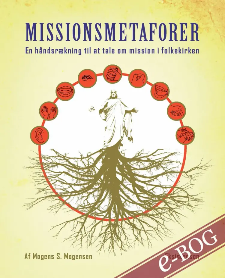 Missionsmetaforer af Mogens S. Mogensen