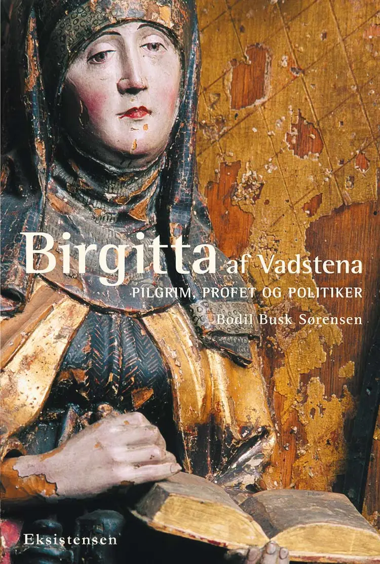 Birgitta af Vadstena af Bodil Busk Sørensen