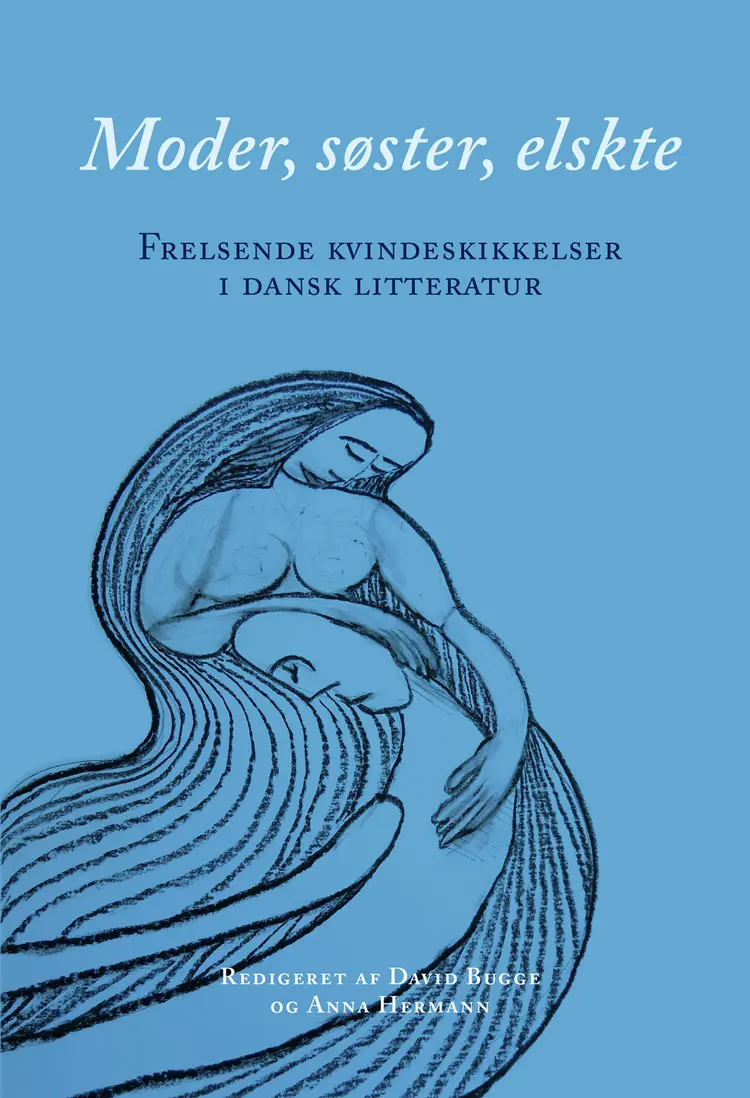 Moder, søster, elskte af David Bugge