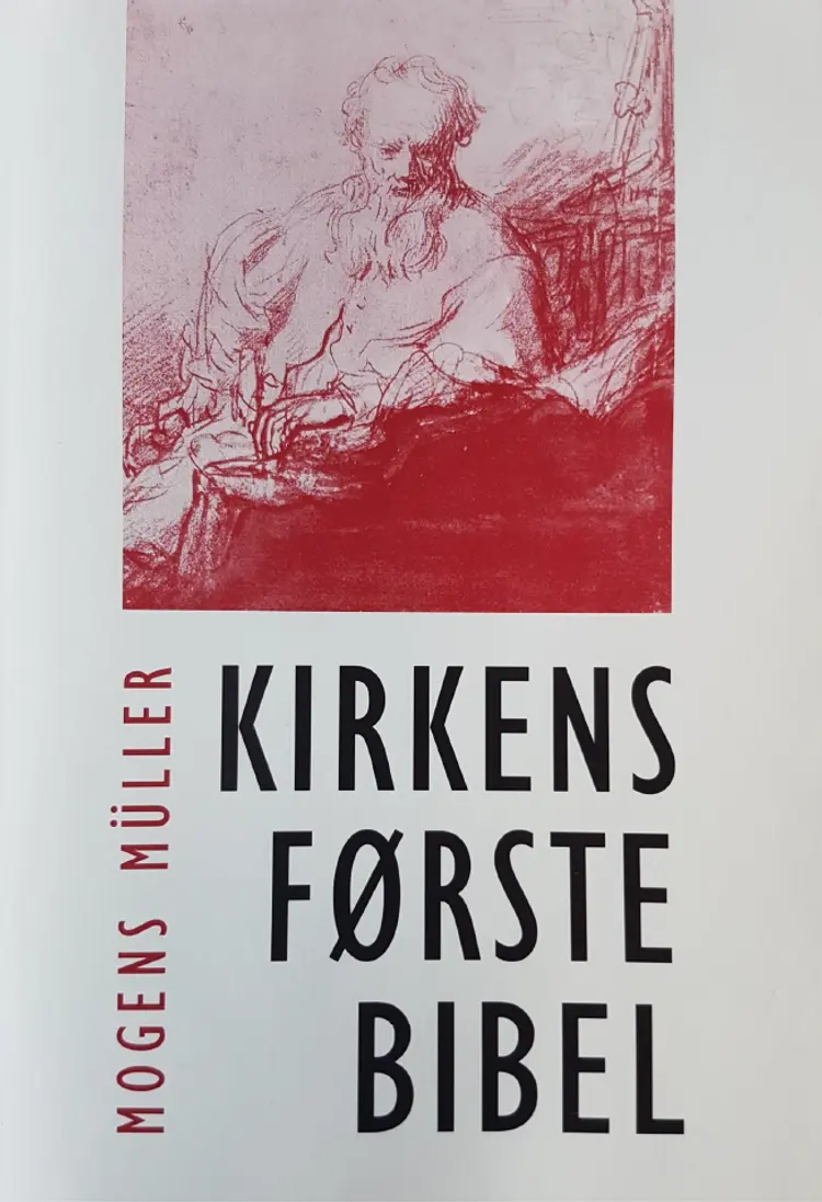 Kirkens første Bibel af Mogens Müller
