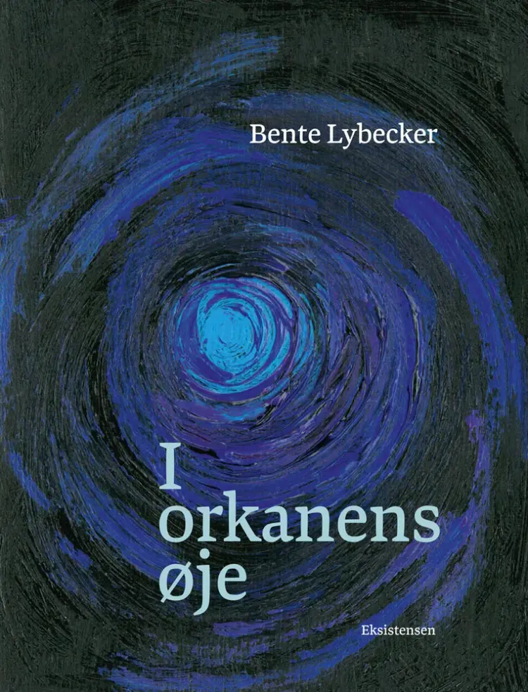 I orkanens øje af Bente Lybecker