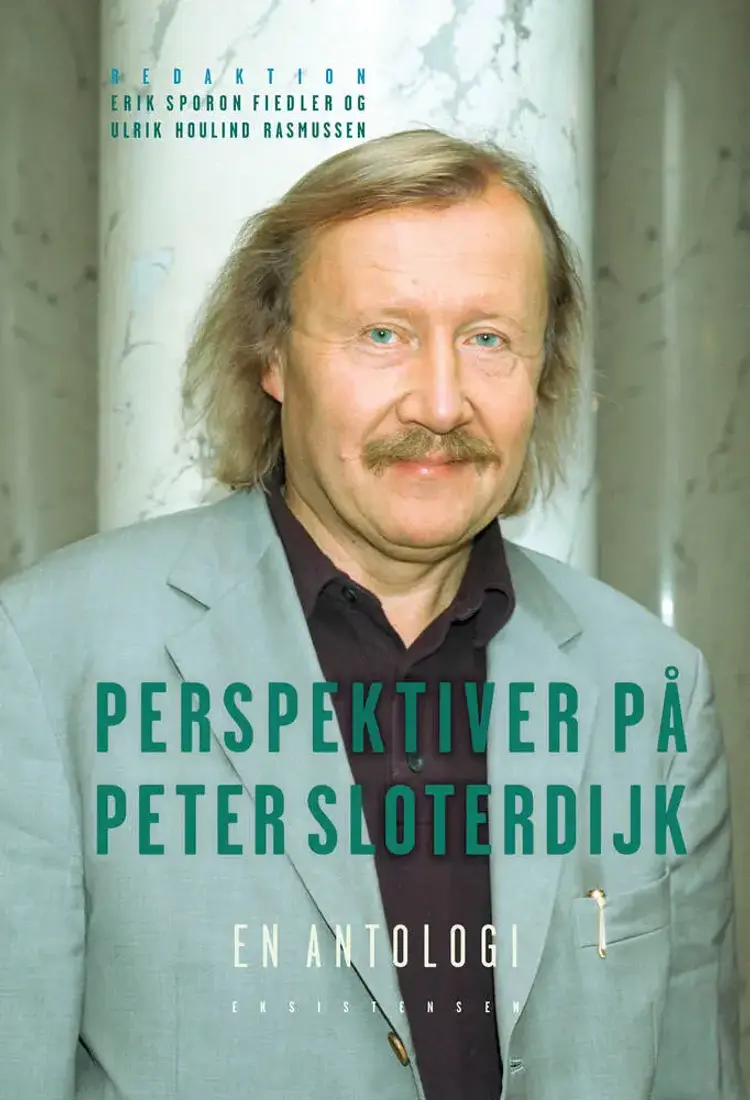 Perspektiver på Peter Sloterdijk af Ulrik Houlind Rasmussen