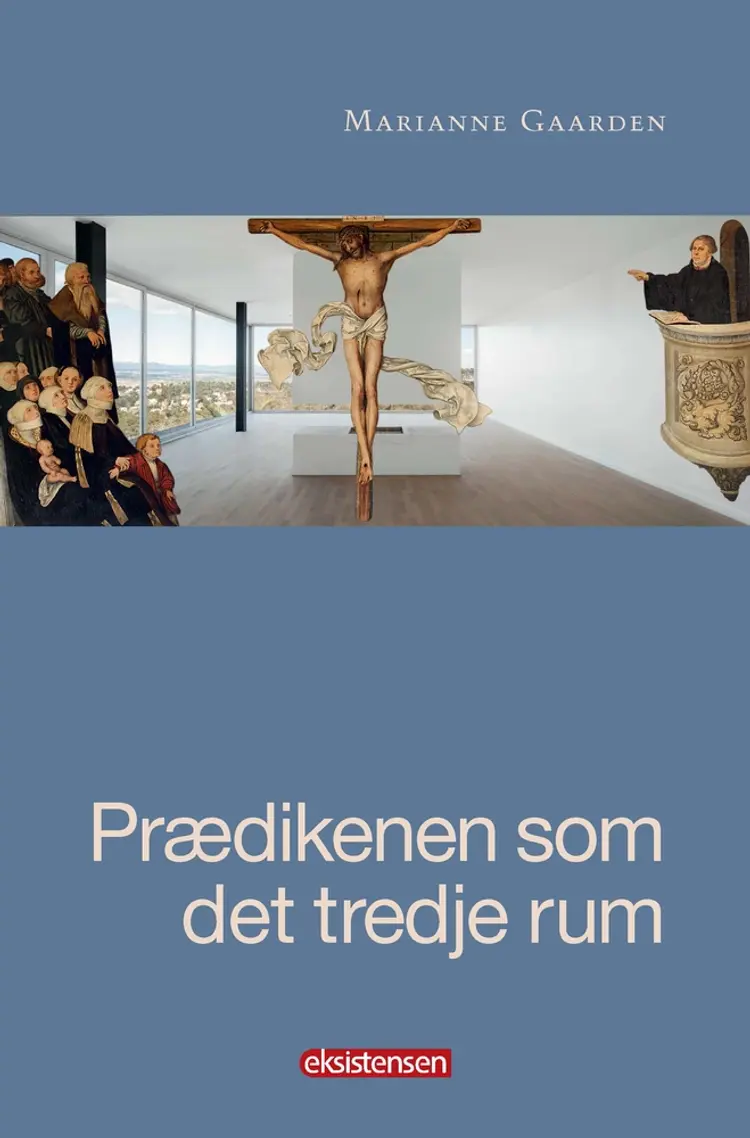 Prædikenen som det tredje rum af Marianne Gaarden